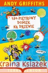 130-piętrowy domek na drzewie Andy Griffiths, Terry Denton 9788310144515 Nasza Księgarnia - książka