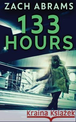 133 Hours Zach Abrams 9784910557083 Next Chapter - książka