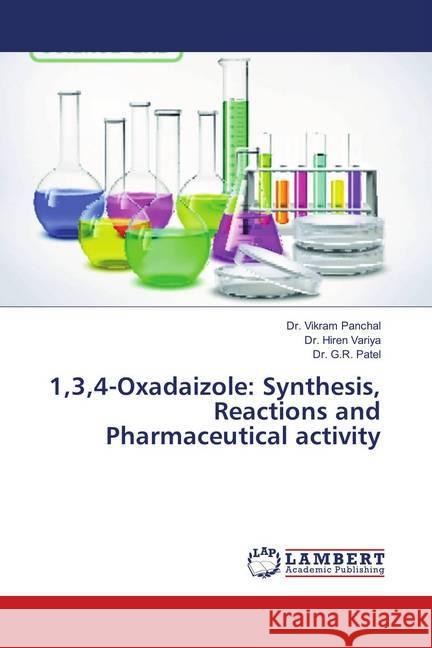 1,3,4-Oxadaizole: Synthesis, Reactions and Pharmaceutical activity Panchal, Dr. Vikram; Variya, Dr. Hiren; Patel, Dr. G.R. 9786139878802 LAP Lambert Academic Publishing - książka