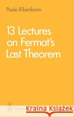 13 Lectures on Fermat's Last Theorem