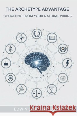 13 Archetypes Training Manual Jacobi, Edwin Earle, III 9798246840269 Independently Published - książka