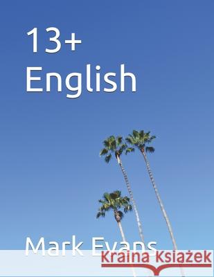13+ English Mark Evans 9798341053724 Independently Published - książka