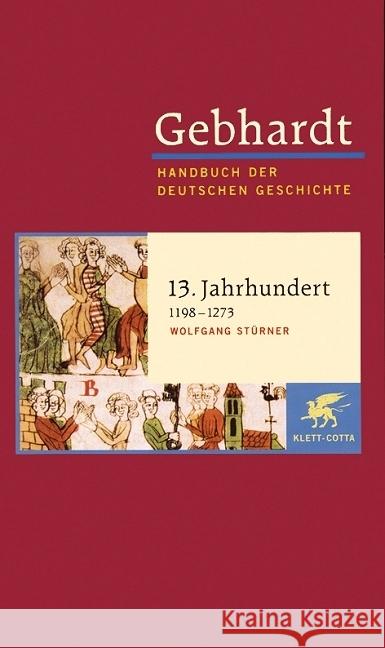 13. Jahrhundert (1198-1273) Gebhardt, Bruno Stürner, Wolfgang  9783608600063 Klett-Cotta - książka