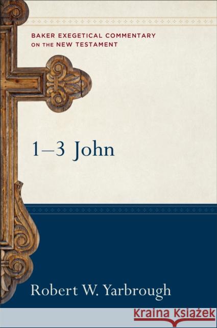 1–3 John Robert Stein 9780801026874 Baker Publishing Group - książka