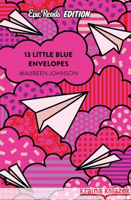 13 Little Blue Envelopes Epic Reads Edition Maureen Johnson 9780063048201 Katherine Tegen Books - książka