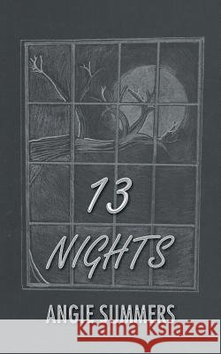 13 Nights Angie Summers 9781728300863 Authorhouse - książka