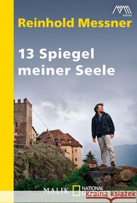 13 Spiegel meiner Seele Messner, Reinhold 9783492404549 Malik - książka