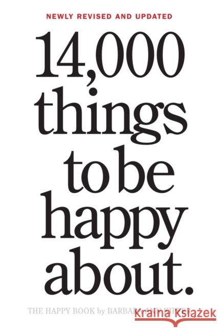 14,000 Things to Be Happy About.: Newly Revised and Updated Barbara Ann Kipfer 9780761181804 Workman Publishing - książka