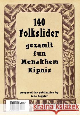 140 Folkslider (140 Folk Songs) Menakhem Kipnis Jane Peppler 9781505773910 Createspace - książka