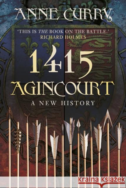 1415 Agincourt: A New History Anne Curry 9781803998312 The History Press Ltd - książka