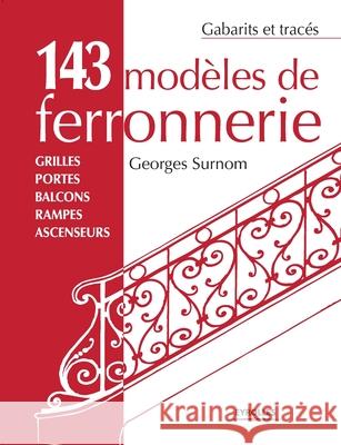 143 modèles de ferronnerie Georges Surnom 9782212111514 Eyrolles Group - książka