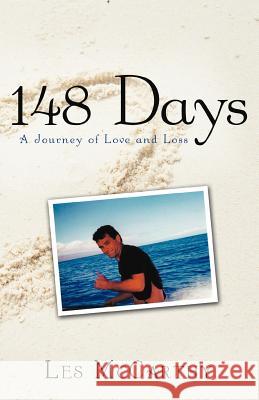 148 Days: A Journey of Love and Loss McCarthy, Les 9781452541761 Balboa Press - książka