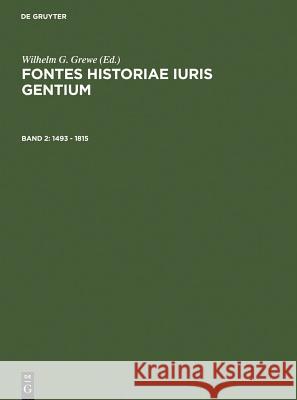 1493 - 1815 Grewe, Wilhelm G. 9783110107203 Walter de Gruyter - książka