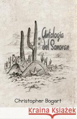 14: Antología del Sonoran Bogart, Christopher 9781948461153 Poetry Box - książka