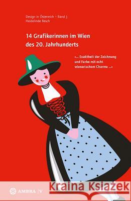 14 Grafikerinnen Im Wien Des 20. Jahrhunderts Heidelinde Resch 9783990436165 Ambra - książka