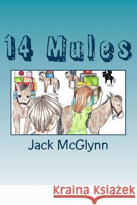 14 Mules John McGlynn 9781979921022 Createspace Independent Publishing Platform - książka