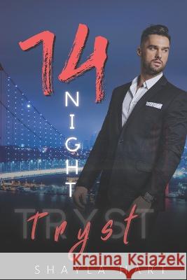 14 Night Tryst Shayla Hart   9798387510458 Independently Published - książka