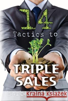 14 Tactics to Triple Sales Dr Barbara Hales 9781467974981 Createspace - książka