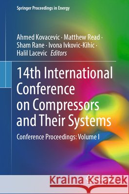 14th International Conference on Compressors and Their Systems: Conference Proceedings