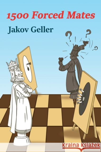 1500 Forced Mates Jakov Geller 9785604560747 Limited Liability Company Elk and Ruby Publis - książka