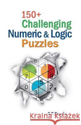 150+ Challenging Numeric & Logic Puzzles Gordon R. Burgin 9781905946501 G R Burgin - książka