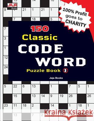 150 Classic Code Word Puzzle Book Jaja Books 9781726092227 Createspace Independent Publishing Platform - książka