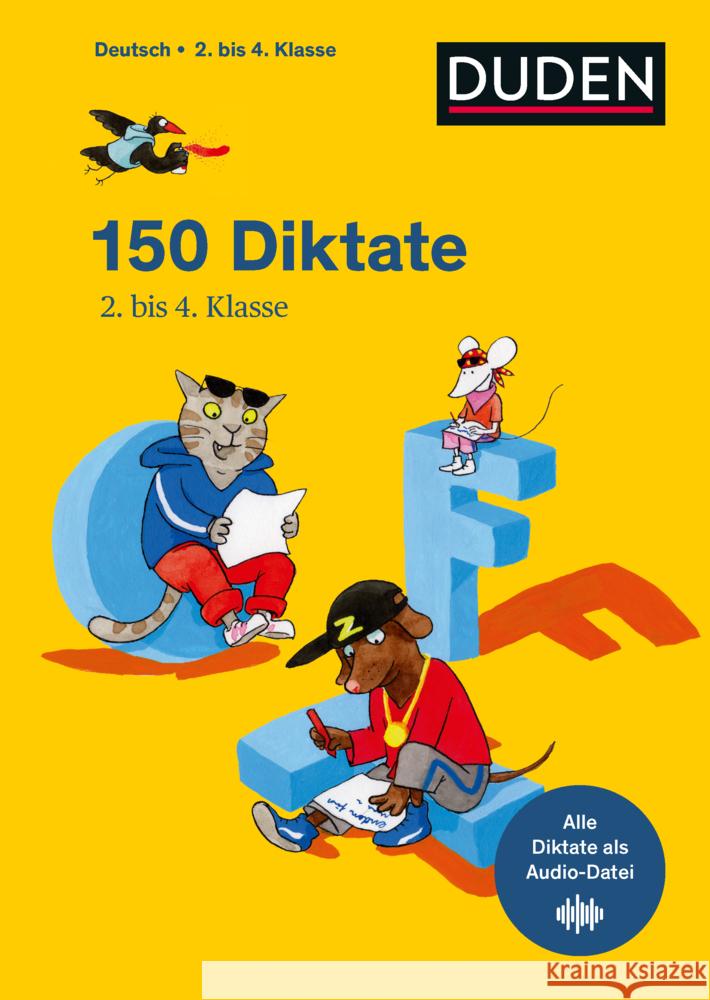 150 Diktate 2. bis 4. Klasse : Regeln und Texte zum Üben - mit MP3-Download Fahlbusch, Claudia; Schauer, Sandra; Thiel, Alexandra 9783411726257 Duden - książka