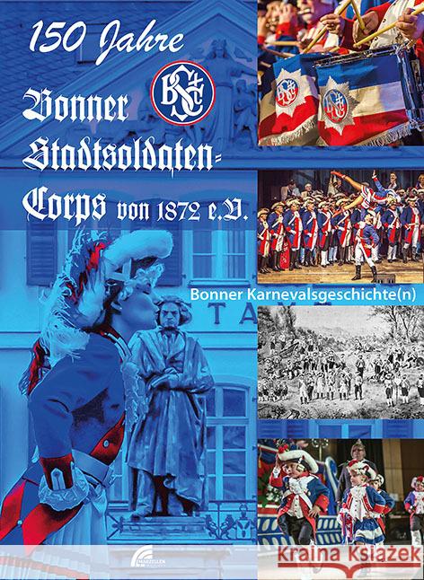 150 Jahre Bonner Stadtsoldaten-Corps Tewes, Frank 9783937795812 Marzellen - książka