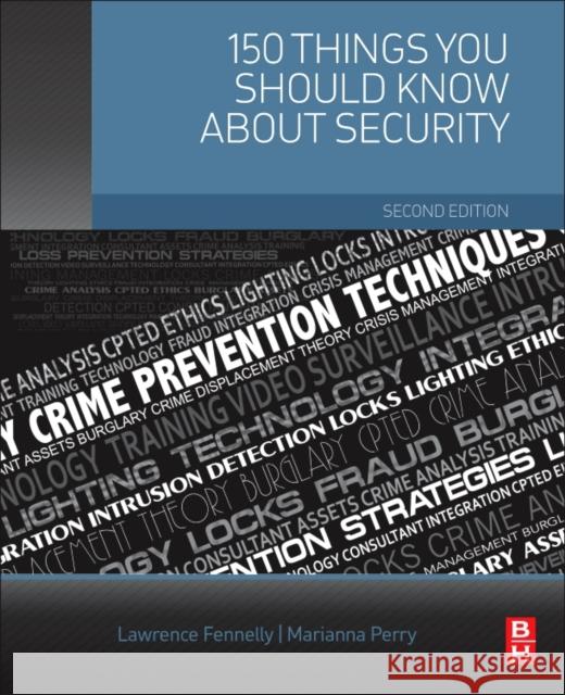 150 Things You Should Know about Security Fennelly, Lawrence 9780128094853  - książka