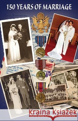 150 Years of Marriage Ron Meinstein, Crystal Meinstein 9781611533873 Torchflame Books - książka