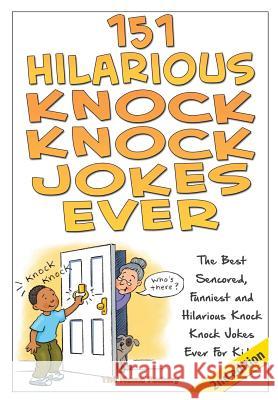 151 Hilarious Knock Knock Jokes Ever The Moma Factory 9781329214217 Lulu.com - książka