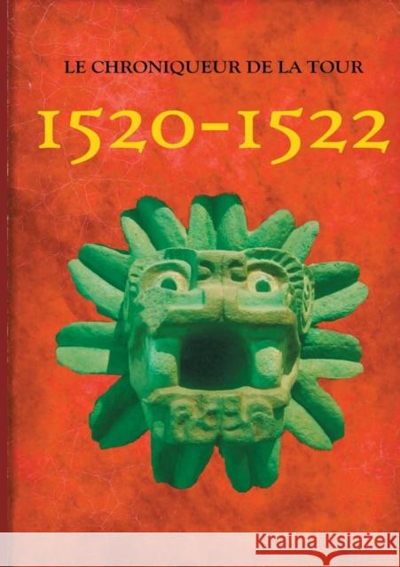 1520-1522 Le Chroniqueu 9782322036011 Books on Demand - książka