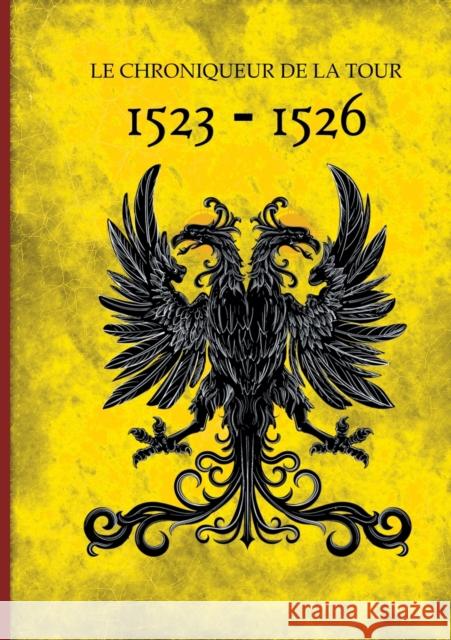 1523-1526 Le Chroniqueu 9782322210565 Books on Demand - książka