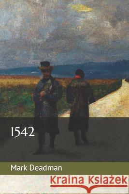 1542 Mark Deadman 9798879749892 Independently Published - książka