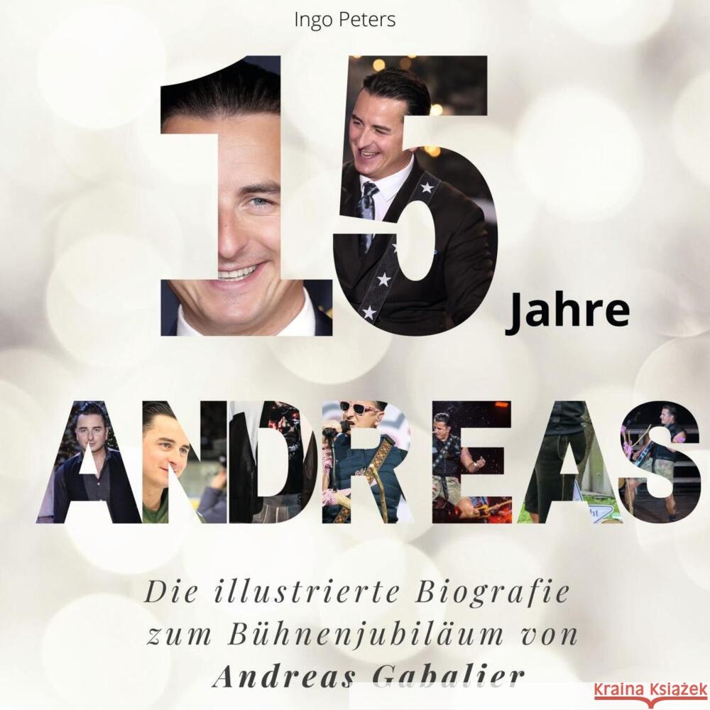 15 Jahre Andreas Peters, Ingo 9783750534964 27amigos - książka