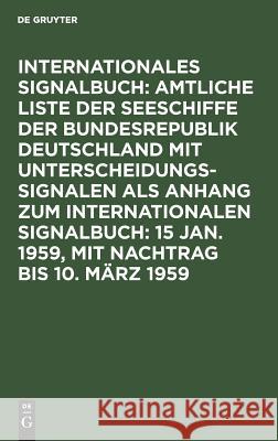 15 Jan. 1959, mit Nachtrag bis 10. März 1959 Reichsamt Des Innern, No Contributor 9783111080789 De Gruyter - książka