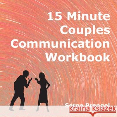 15 Minute Couples Communication Workbook Serge Prengel 9781892482129 Pausefully - książka