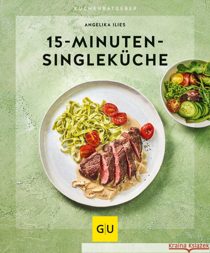 15-Minuten-Singleküche Ilies, Angelika 9783833878336 Gräfe & Unzer - książka