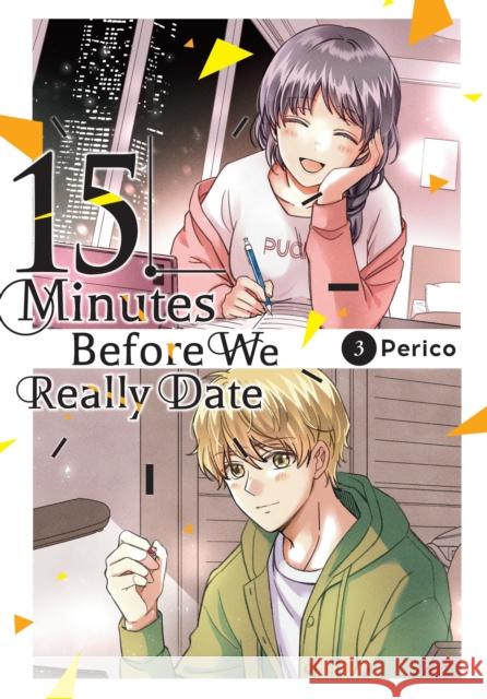 15 Minutes Before We Really Date, Vol. 3 Perico                                   Caleb Cook Rachel Pierce 9781975388539 Yen Press - książka