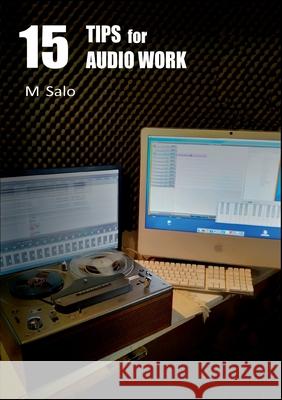 15 Tips for Audio Work M. Salo 9789527379059 Planeetta 9 - książka