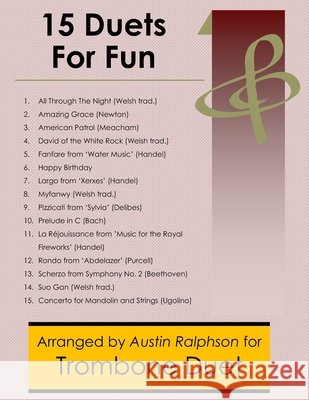 15 Trombone Duets for Fun (popular classics) - various levels Ralphson, Austin H. 9798248093106 Independently Published - książka