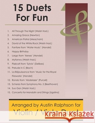 15 Violin and Viola Duets for Fun (popular classics) - various levels Ralphson, Austin H. 9798301785825 Independently Published - książka