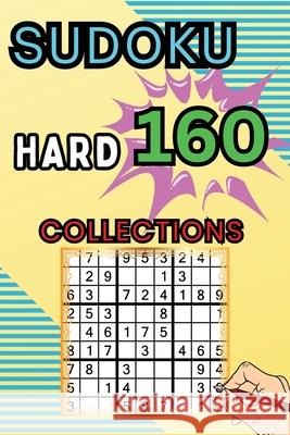 160 Hard Sudoku Collections: Sudoku Book for Adults, Teens & Seniors, Puzzles with Detailed Peter 9783239976087 Peter Strul - książka