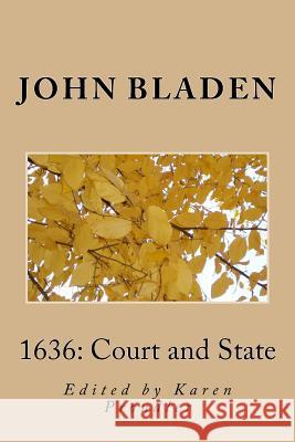 1636: Court and State John Bladen Karen Proudler 9781911472018 Kp Publishing - książka