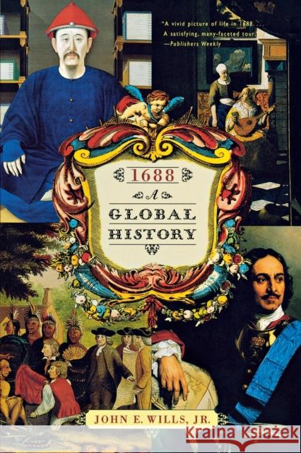 1688: A Global History John E., Jr. Wills 9780393322781 W. W. Norton & Company - książka