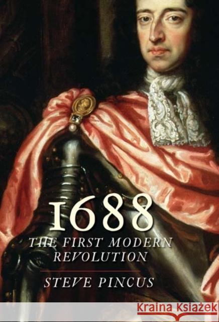 1688: The First Modern Revolution Pincus, Steve 9780300171433 Yale University Press - książka