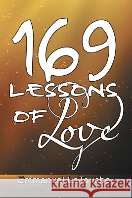 169 Lessons of Love Emmanuel Latouche 9781543477986 Xlibris Us - książka