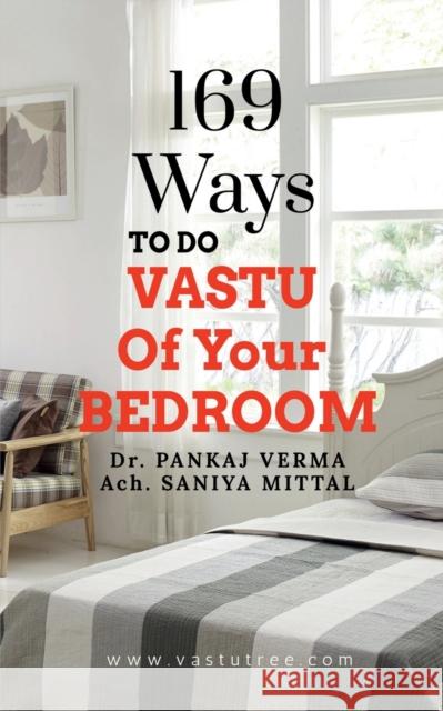 169 Ways To Do VASTU Of Your BEDROOM Pankaj 9781648282546 Notion Press - książka