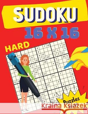 16 x 16 Sudoku Puzzle: Sudoku 16 x 16 Puzzles Book For Adults Magic Publisher 9785773660569 Magic Publisher - książka