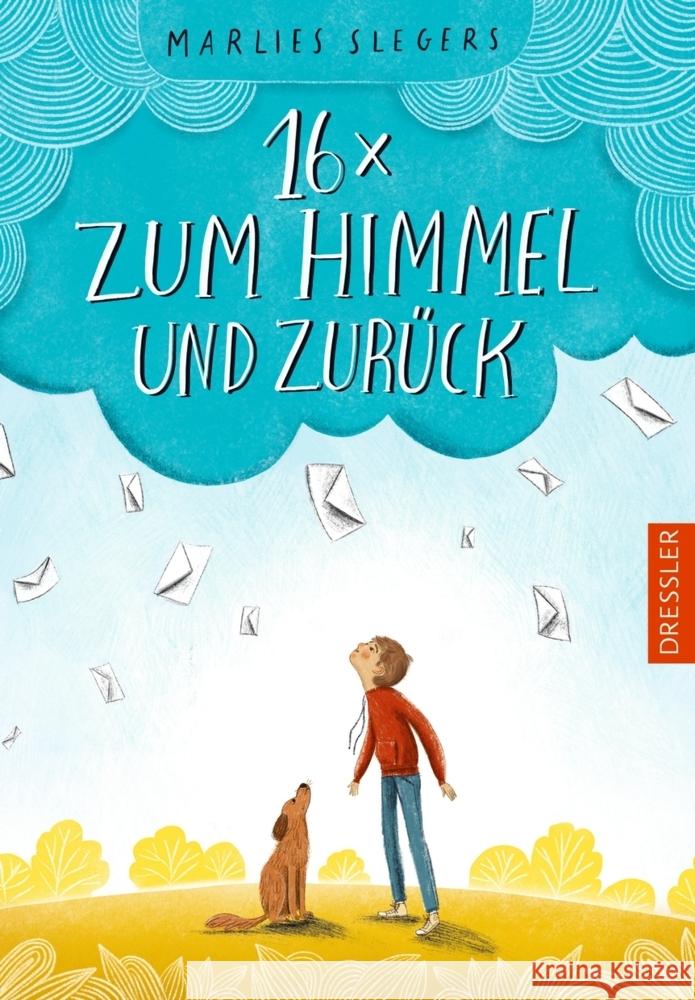 16 x zum Himmel und zurück Slegers, Marlies 9783751300308 Dressler - książka